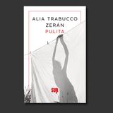 «Pulita», Alia Trabucco Zeran (Tempo Ritrovato Libri)