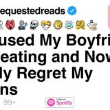 I Accused My Boyfriend of Cheating and Now I Deeply Regret My Actions