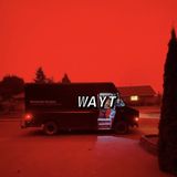 WAYT EP. 75