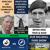 OUR MILLWALL FAN SHOW Sponsored by Dean Wilson Family Funeral Directors 021020
