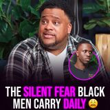 XYBM Clips: The silent fear Black men carry daily