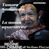 Tamara Samsonova, "La Nonna Squartatrice"