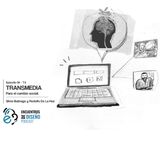 EP 6_TEMP 6 Transmedia para el cambio social