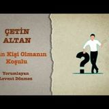 Çetin Altan - Aydın Kişi Olmanın Koşulu