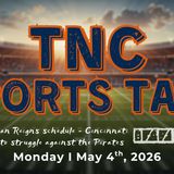 TNC Sports Talk I Monday May 4th, 2026