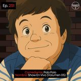 Polo Polo 𝄀 Show En Vivo - Volumen 05 𝄀 Stand Up
