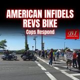 American Infidels MC Revs Bike at Protestors & Cops Do This!