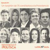 Un tarjetón de 75 candidatos a la Presidencia
