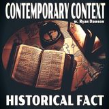 Contemporary Context Historical Fact: Religion, Mythology & Theology w. Ryan Dawson (August 28, 2026)