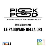 Pick & Pod - Le padovane della DR1