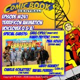 #241: Comic Book Central at TerrifiCon Part Four: Animation Voiceover Q&A