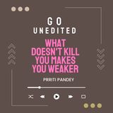 What doesn't kill you makes you weaker