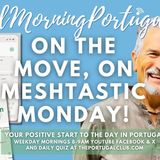 On the move on MESHtastic Monday on Good Morning Portugal!