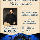 Tutto nel Mondo è Burla  - Un anno con Rossini diciassettesima puntata