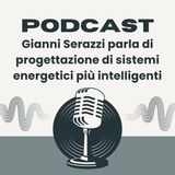 Gianni Serazzi parla di progettazione di sistemi energetici più intelligenti
