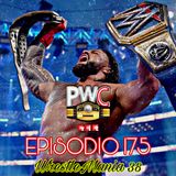 Pro Wrestling Culture #175 - WrestleMania 38