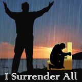 I SURRENDER ALL (Trust & Obey)