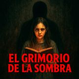 💀🔥El Grimorio de las Sombras ⁄ Relato de Terror🔥💀