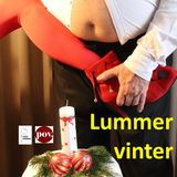 Lummer Vinter 7. december: En mand af flint - og en far af budding