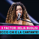 X Factor, Delia Buglisi: Ecco Chi E' La Cantante Catanese!