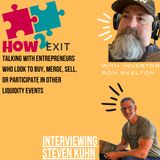 E23: Creating Space For Successful Business Mergers & Acquisitions: An Interview With Steven Kuhn