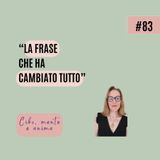 La frase che ha cambiato tutto
