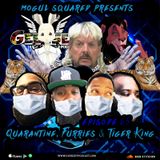 Geekset Episode 65: Quarantine, Furries & Tiger King