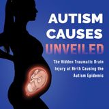 Autism’s Secret Cause? The Medical Malpractice Link You’ve Never Heard