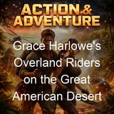 Grace Harlowe's Overland Riders on the Great American Desert - Jessie Graham Flower