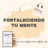 📕Guía FORTALECIENDO TU MENTE _ 10 Claves para Superar Desafíos + PDF 📥
