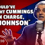 Sadiq Khan_ Realities of Mayoral Power_ Blurred Lines Between Dominic Cummings _ Boris Johnson