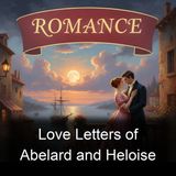 Love Letters of Abelard and Heloise - Pierre Abelard Heloise d'Argenteuil