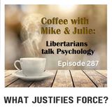 What Justifies Force? (ep 287)