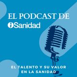 T1 E01 | El talento y su valor en la Sanidad