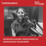 Los Egresados Hacen Noticia :: Maroush Nader, innovando el periodismo panameño