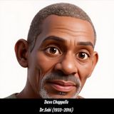 Dave Chappelle- Dr.Sebi (1933-2016)