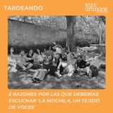 5 razones por las que deberías escuchar ‘La Mochila’ esta temporada