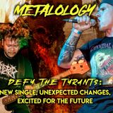 Defy The Tyrants “Leviathan”: New Single, New Lineup, working with a Dane Hallett, & more