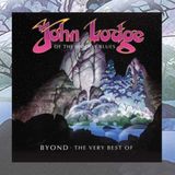John Lodge Releases Beyond The Very Best Of