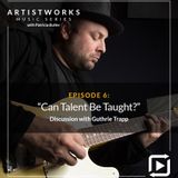 Can Talent Be Taught?: Guthrie Trapp