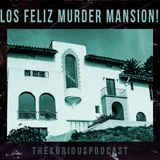 The Infamous Los Feliz Murder Mansion In Cali, And The Paranormal Aftermath