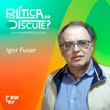 #79 | Igor Fuser