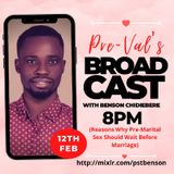 Pre-Val's Broadcast With Benson Chidiebere