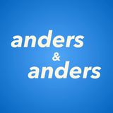 Anders & Anders er tilbage. Men hvorfor? #episode 1