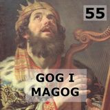 55 - Gog i Magog