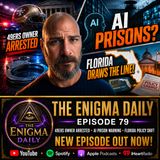 49ers Owner Arrested, AI Prison Warning & Florida Draws the Line!