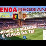 GENOA REGGIANA - Il prematch e l'atmosfera allo stadio FERRARIS. Le ultime e come la gioca GILARDINO