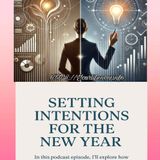 Setting Intentions for the New Year