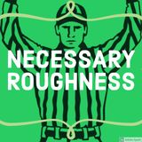 Necessary Roughness Episode 10
