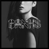 Banks / London EP April 2016